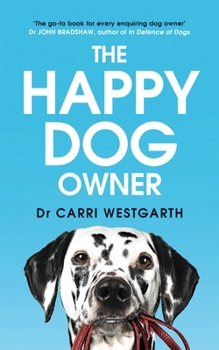 Paperback The Happy Dog Owner Book