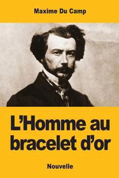 Paperback L'Homme au bracelet d'or [French] Book