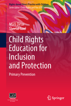 Hardcover Child Rights Education for Inclusion and Protection: Primary Prevention Book