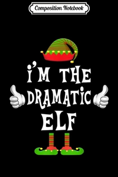 Paperback Composition Notebook: I'm The Drunk Elf Family Matching Funny Christmas Journal/Notebook Blank Lined Ruled 6x9 100 Pages Book