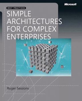 Paperback Simple Architectures for Complex Enterprises Book