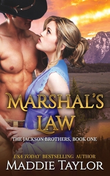 Marshal's Law: The Jackson Brothers, Book 1