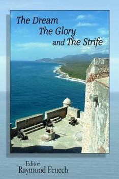 Paperback The Dream The Glory and The Strife Book
