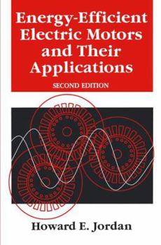 Paperback Energy-Efficient Electric Motors and Their Applications Book