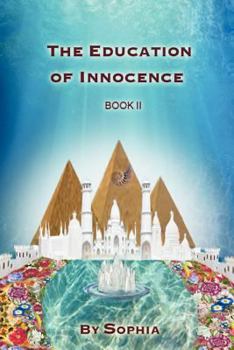 Paperback The Education of Innocence: Book II Book