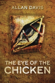 Paperback The Eye of the Chicken Book