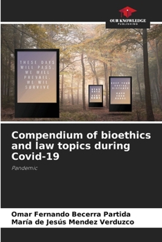 Paperback Compendium of bioethics and law topics during Covid-19 Book