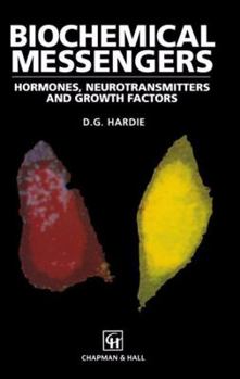 Paperback Biochemical Messengers: Hormones, Neurotransmitters and Growth Factors Book