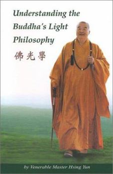 Paperback Understanding the Buddha's Light Philosophy Book