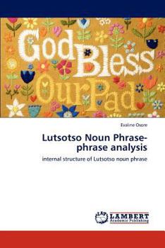 Paperback Lutsotso Noun Phrase- Phrase Analysis Book