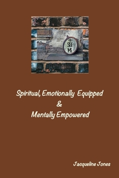 Paperback I See Me: Spiritual, Emotionally Equipped, Mentally Empowered Book