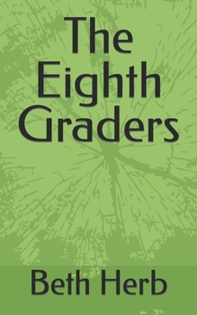 Paperback The Eighth Graders Book