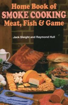 Paperback Home Book of Smoke-Cooking Meat, Fish & Game Book