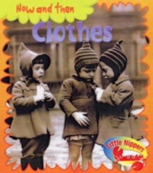 Paperback Little Nippers: Now and Then - Clothes Book