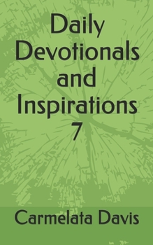Paperback Daily Devotionals and Inspirations 7 Book