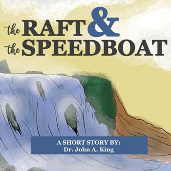 Paperback The Raft and the Speedboat Book