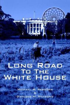 Paperback Long Road to The White House Book