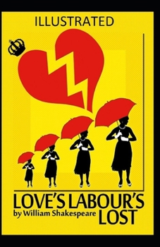 Paperback Love's Labour's Lost Illustrated Book