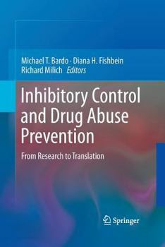 Paperback Inhibitory Control and Drug Abuse Prevention: From Research to Translation Book