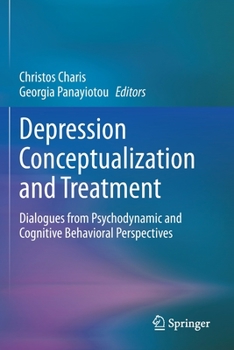 Paperback Depression Conceptualization and Treatment: Dialogues from Psychodynamic and Cognitive Behavioral Perspectives Book