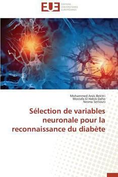 Paperback Sélection de Variables Neuronale Pour La Reconnaissance Du Diabète [French] Book