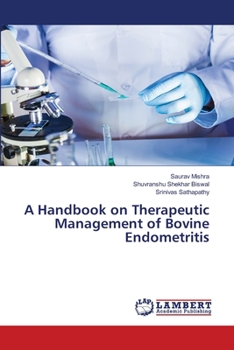 A Handbook on Therapeutic Management of Bovine Endometritis