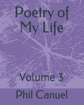 Paperback Poetry of My Life: Volume 3 Book