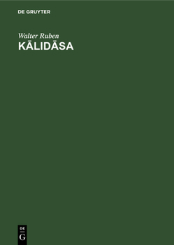 Hardcover K&#257;lid&#257;sa: The Human Meaning of His Works Book