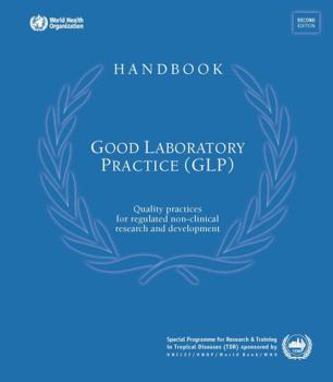 Paperback Handbook: Good Laboratory Practice: Quality Practices for Regulated Non-clinical Research and Development Book