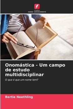 Paperback Onomástica - Um campo de estudo multidisciplinar [Portuguese] Book