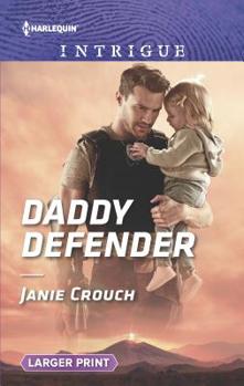 Mass Market Paperback Daddy Defender [Large Print] Book