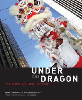 Paperback Under the Dragon: California's New Culture Book