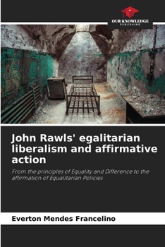 Paperback John Rawls' egalitarian liberalism and affirmative action Book
