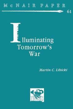 Paperback Illuminating Tomorrow's War Book
