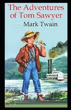 Paperback The Adventures of Tom Sawyer Illustrated Book