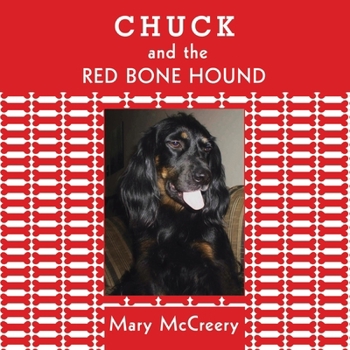 Paperback Chuck and the Red Bone Hound Book