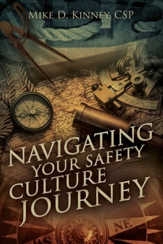 Paperback Navigating Your Safety Culture Journey Book
