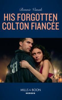 Paperback His Forgotten Colton Fiancee Book
