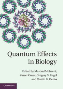 Hardcover Quantum Effects in Biology Book