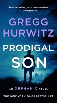 Mass Market Paperback Prodigal Son: An Orphan X Novel Book