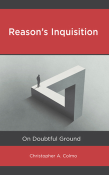 Hardcover Reason's Inquisition: On Doubtful Ground Book