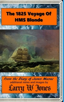 Hardcover The 1825 Voyage Of HMS Blonde Book