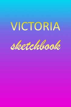 Victoria: Sketchbook | Blank Imaginative Sketch Book Paper | Pink Blue Gold Custom Letter V Personalized Cover | Teach & Practice Drawing for ... Doodle Pad | Create, Imagine & Learn to Draw