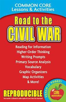 Common Core Lessons & Activities: Road to the Civil War - Book  of the Common Core
