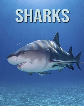 Paperback Sharks: Learn About Sharks and Enjoy Colorful Pictures Book