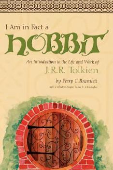 Paperback I Am in Fact a Hobbit: An Introduction to the Life and Works of J. R. R. Tolkien Book