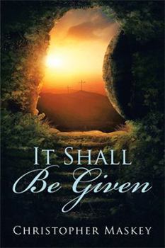 Hardcover It Shall Be Given Book