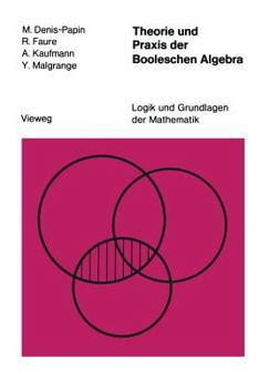 Paperback Theorie Und PRAXIS Der Booleschen Algebra [German] Book