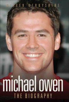 Hardcover Michael Owen: The Biography Book