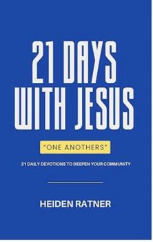 Paperback 21 Days With Jesus - One Anothers Book